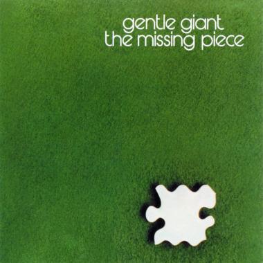 Gentle Giant -  The Missing Piece